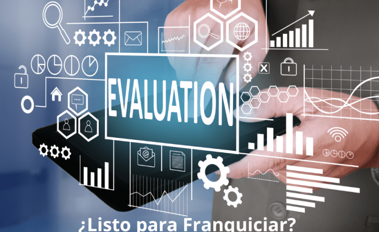 ¿Listo para Franquiciar? Los Puntos Críticos que Todo Empresario Debe Evaluar